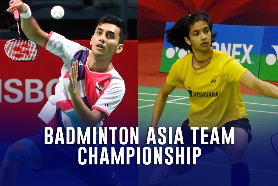 Badminton Asia Team Championship Lakshya Sen Malvika Bansod Spearhead