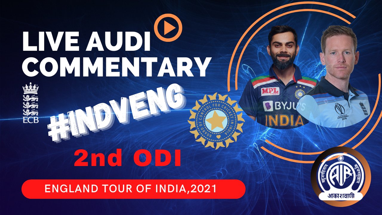 India vs England 2nd ODI Live Commentary: AIR, DD Sports to live stream & live  broadcast