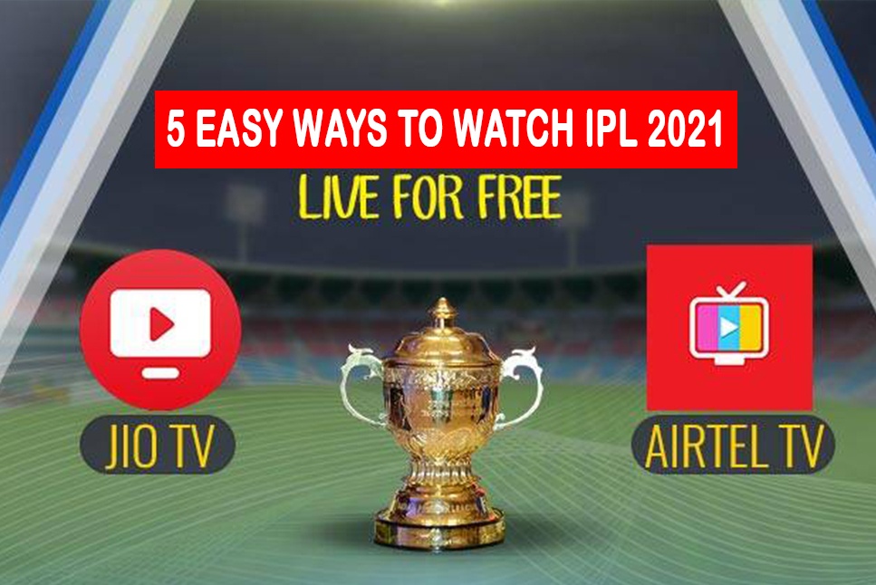 Live free ipl streaming 2021 IPL 2022