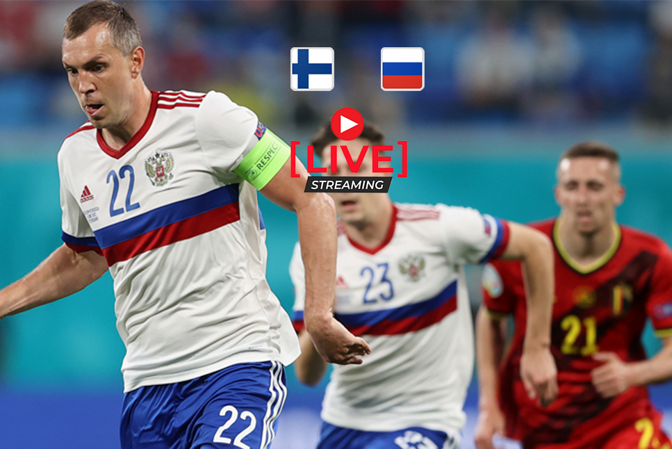 Euro 2020 FIN vs RUS LIVE streaming in your country, India, Follow live