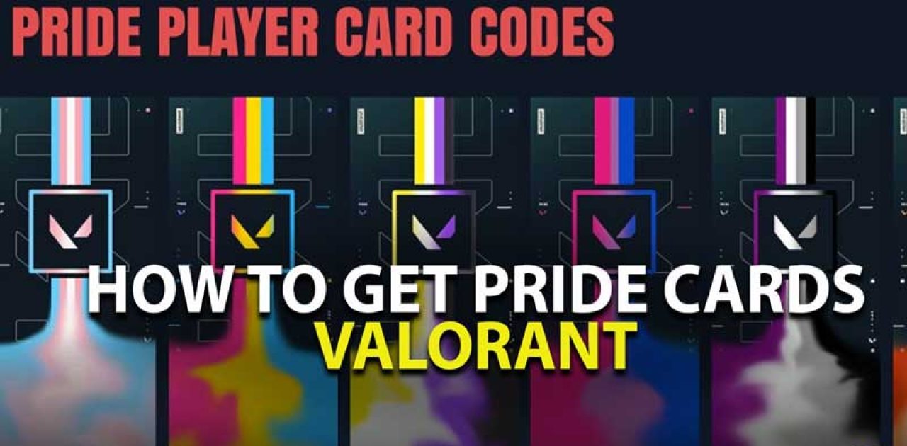 Valorant Pride Celebration Drop How To Redeem Pride Player Cards Using Codes 