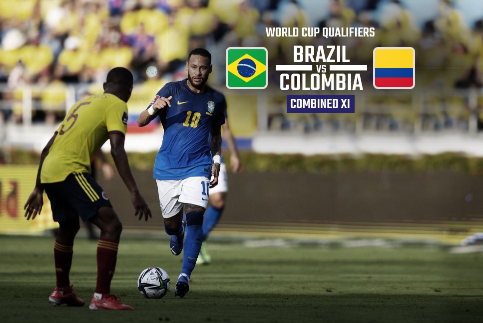 Brazil vs Colombia LIVE Combined XI before World cup qualifiers clash