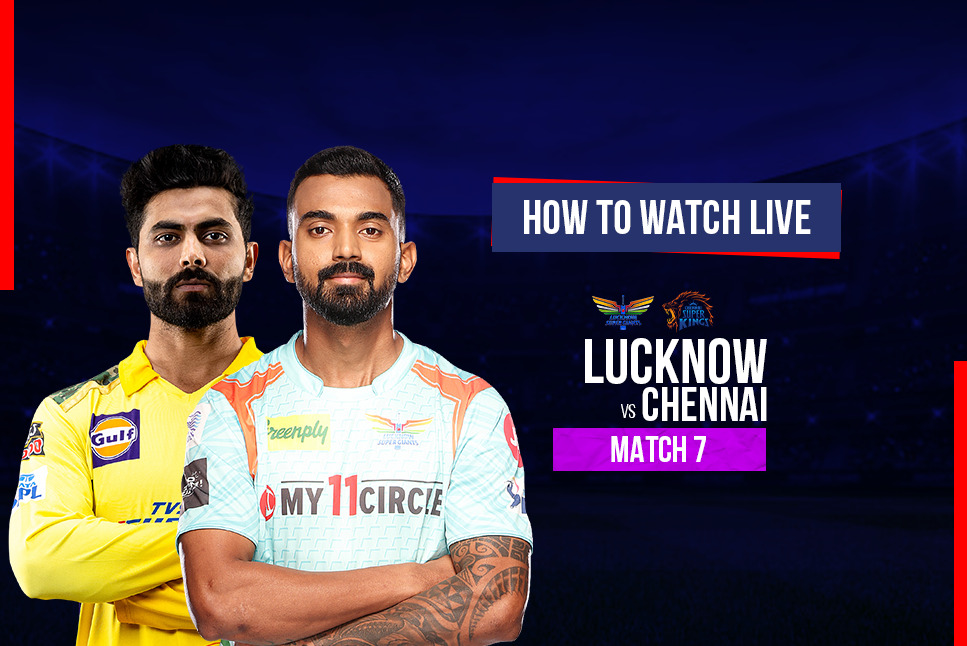 Lsg Vs Csk Live How To Watch Lucknow Super Giants Vs Chennai Super Kings 7877