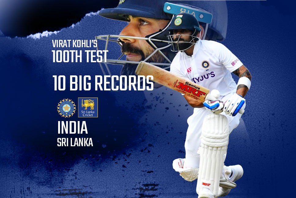 Virat Kohli’s 100th Test:10 Big And Special Records India’s ‘Aggressor ...