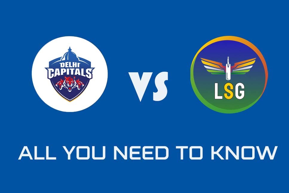 Dc Vs Lsg Live Ipl All You Want To Know About Delhi Capitals Vs