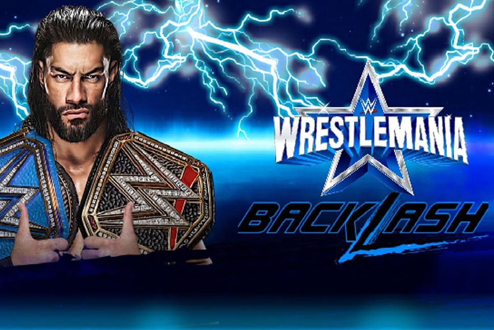 WWE WrestleMania Backlash 2022 Preview Match Cards, Location, Start