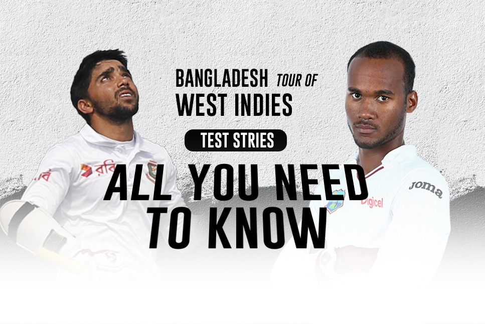 Bangladesh tour of West Indies All you need to know about WI vs BAN