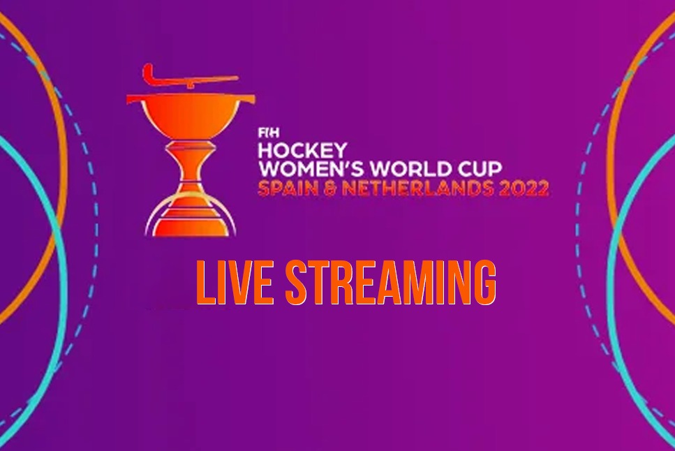 Hockey Women World Cup LIVE streaming When, Where and How to watch