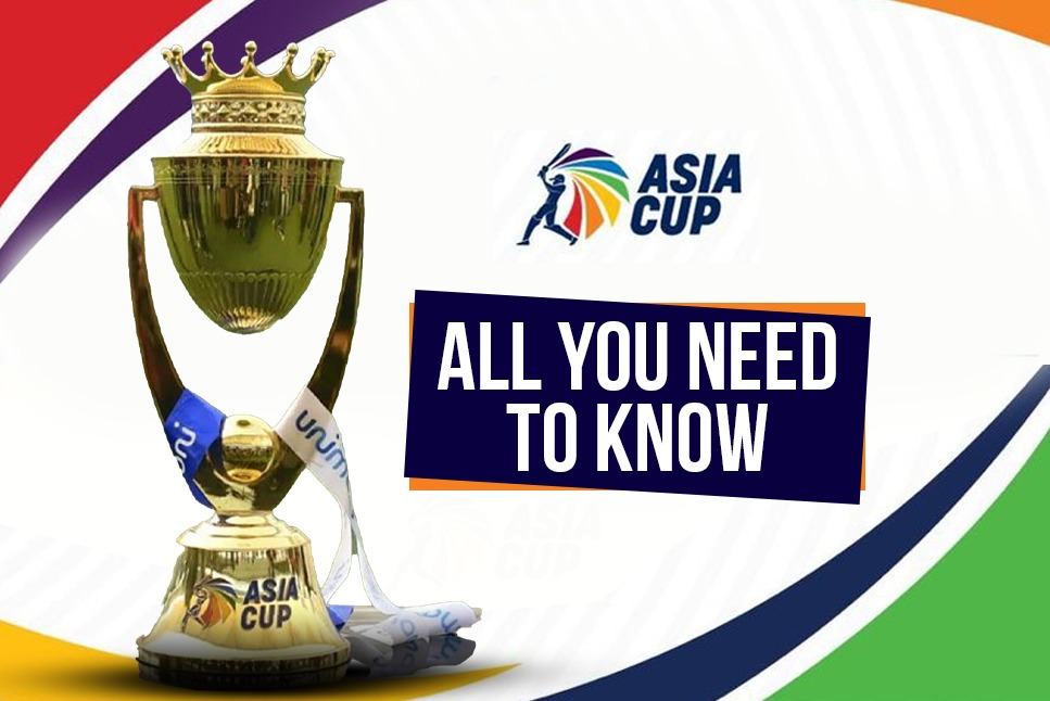 Asia Cup 2022 All You Need To Know About Asia Cup 2022, Check Full