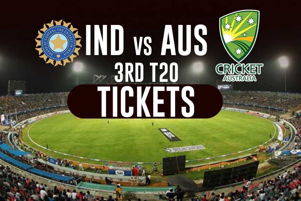 IND vs AUS Tickets 3rd T20 in Hyderabad on Sunday, CHECK How to buy