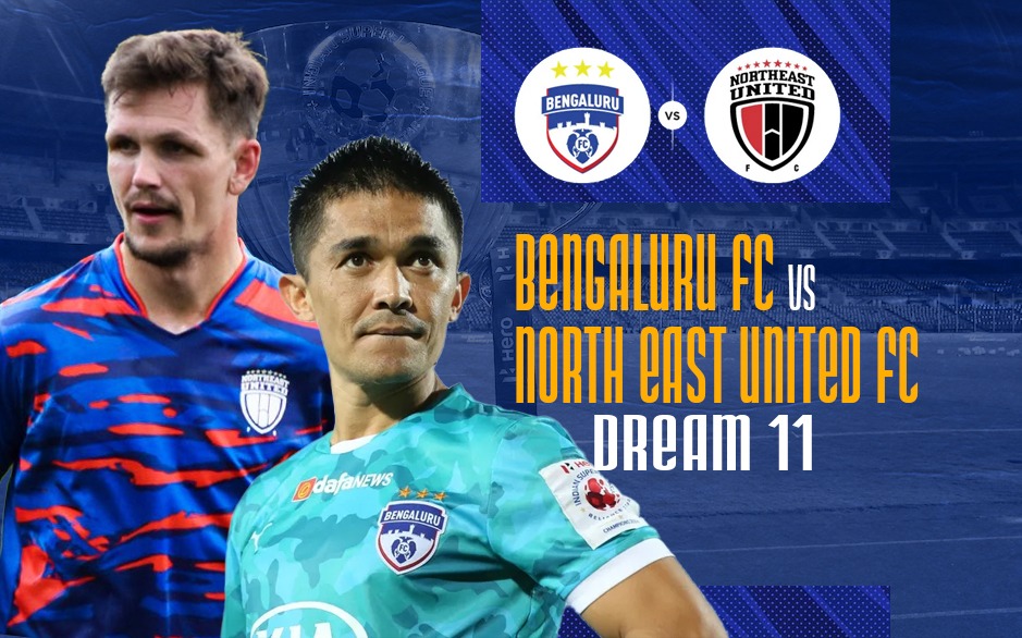 ISL 2020-21 NorthEast United FC vs Bengaluru FC Dream11 Prediction