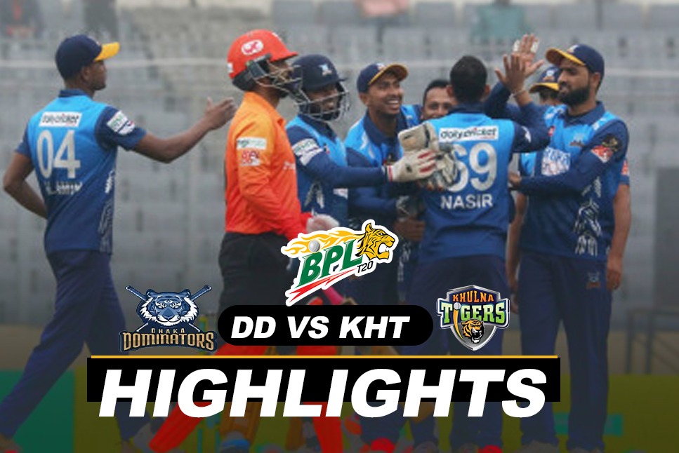 DD Vs KHT Highlights: Dhaka Dominators Beat Khulna Tigers By 6 Wickets ...