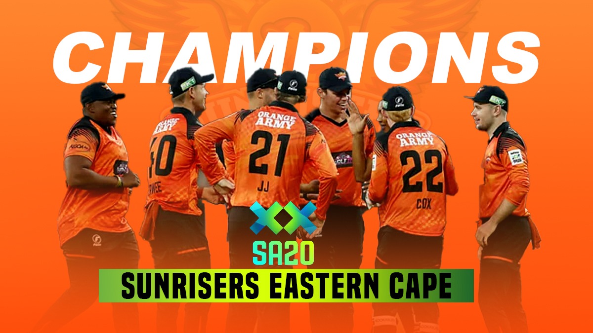 SA20 Final HIGHLIGHTS Sunrisers Eastern Cape crowned SA20 Champions