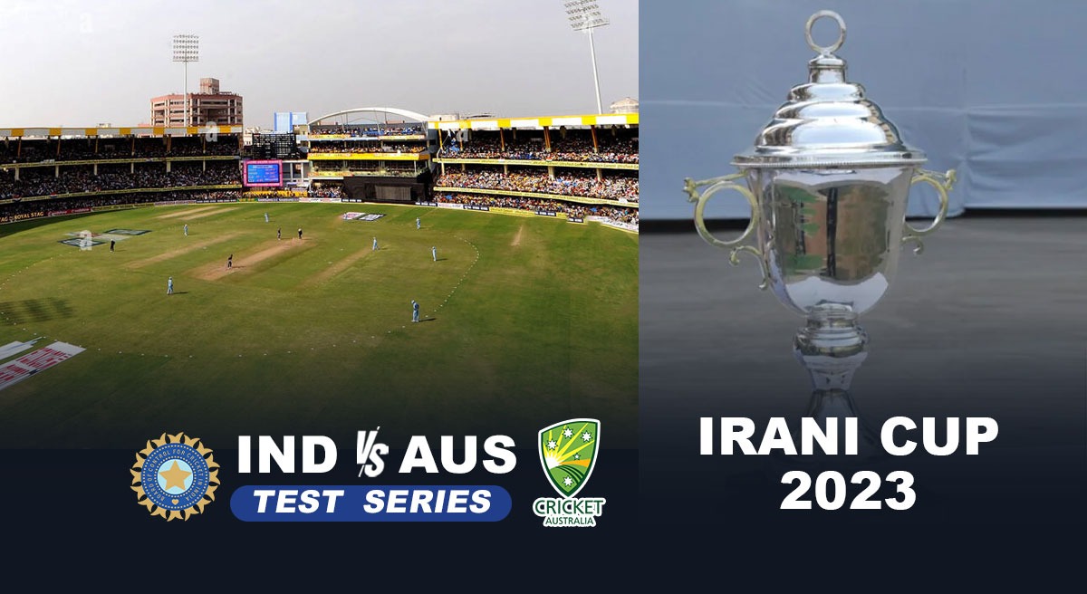 Irani Cup 2023 BCCI SHOCKER, schedules both Irani Cup & IND vs AUS 3rd