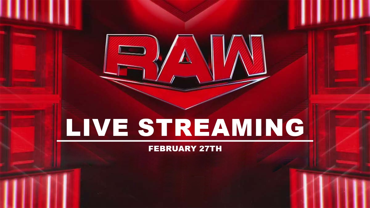 WWE Raw Live Streaming February 27th: Where To Watch WWE Raw Online In ...