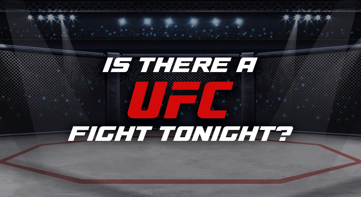 UFC schedule Is there a UFC fight tonight? UFC 286 info, channel