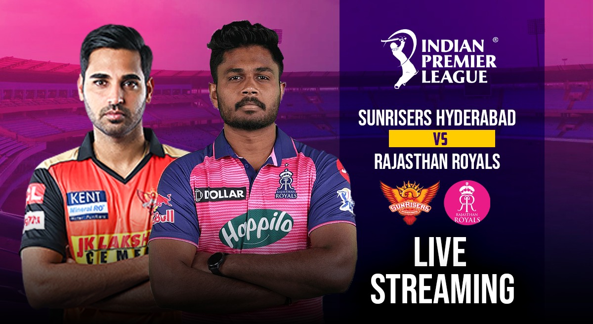 SRH vs RR LIVE Streaming: Check WHEN, WHERE & HOW to watch Sunrisers ...