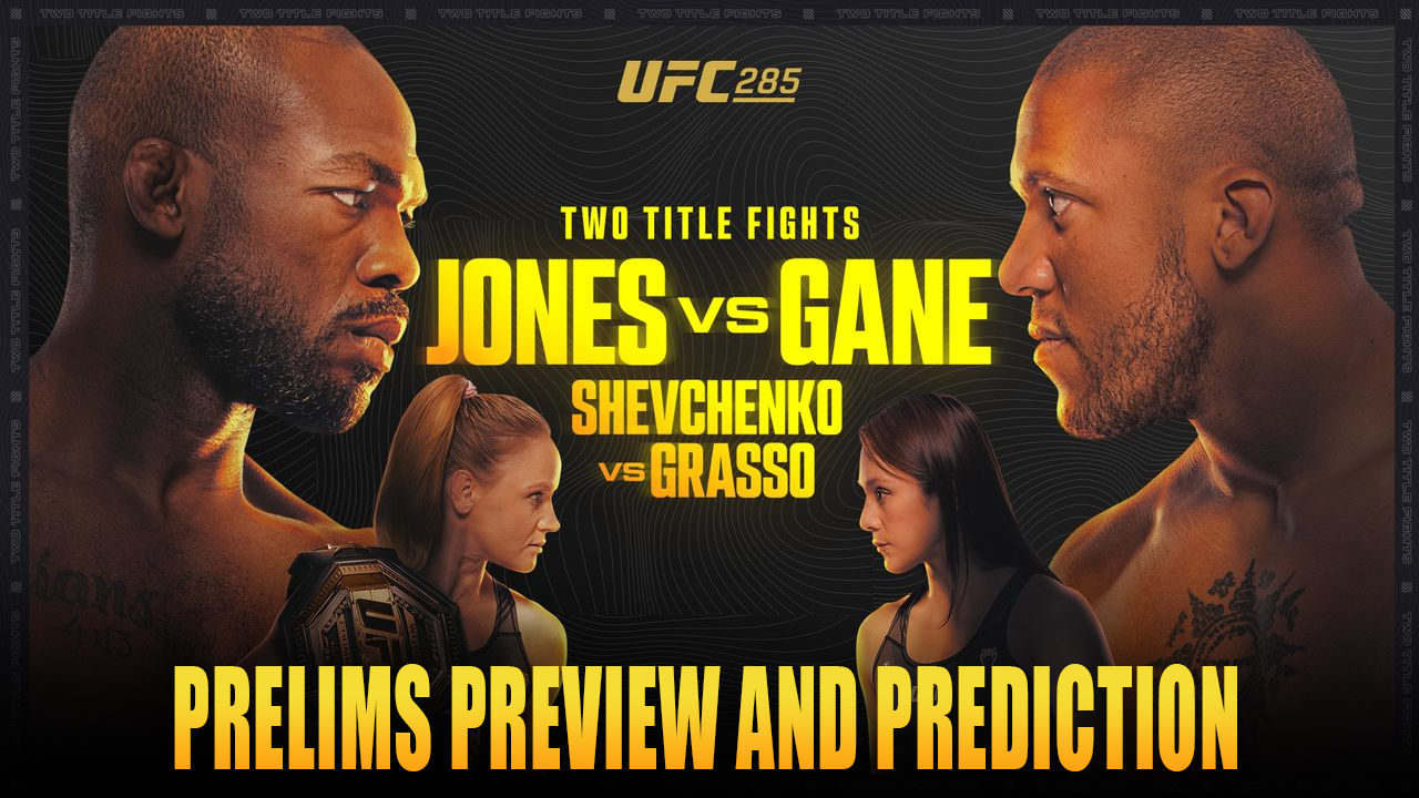 UFC 285: Jones Vs Gane Prelims: Complete Prediction, Preview And Odds ...