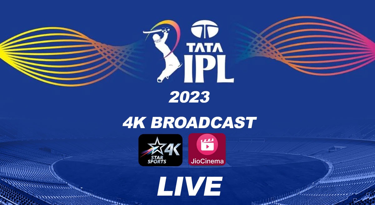 IPL 2023 LIVE Broadcast Star Sports 4K to be launched for IPL, Disney