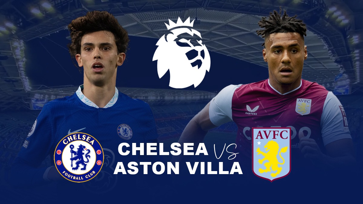 Chelsea vs Aston Villa LIVE Streaming: CHE vs AVL LIVE in Premier League at  10 PM IST - Check out