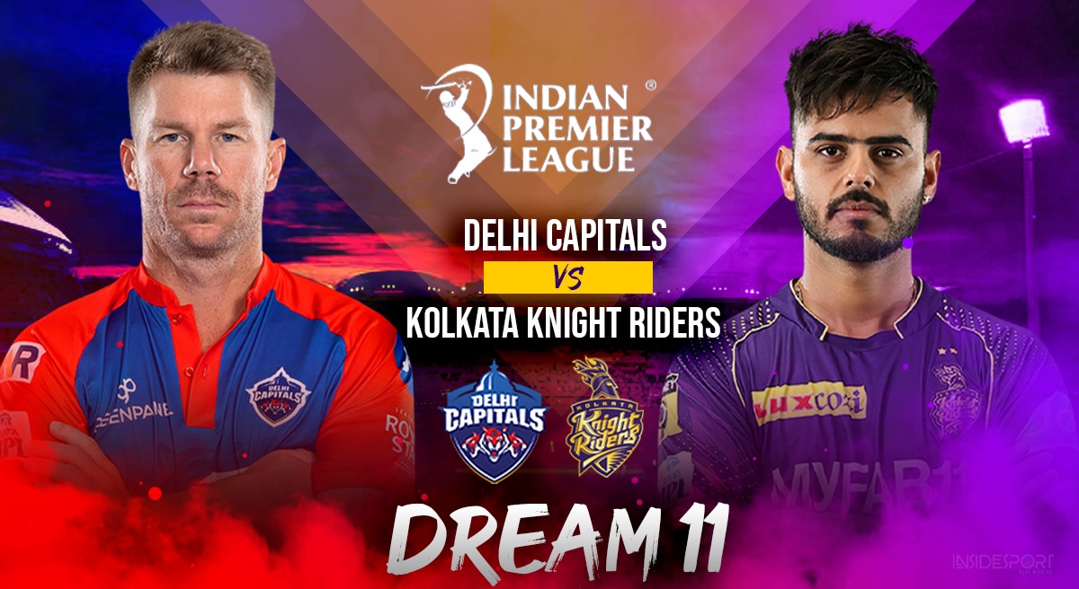 DC vs KKR Dream11 Delhi Capitals vs Kolkata Knight Riders starts at 7