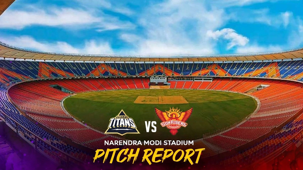 Narendra Modi Stadium Pitch Report, GT Vs SRH: High Scoring Game On ...