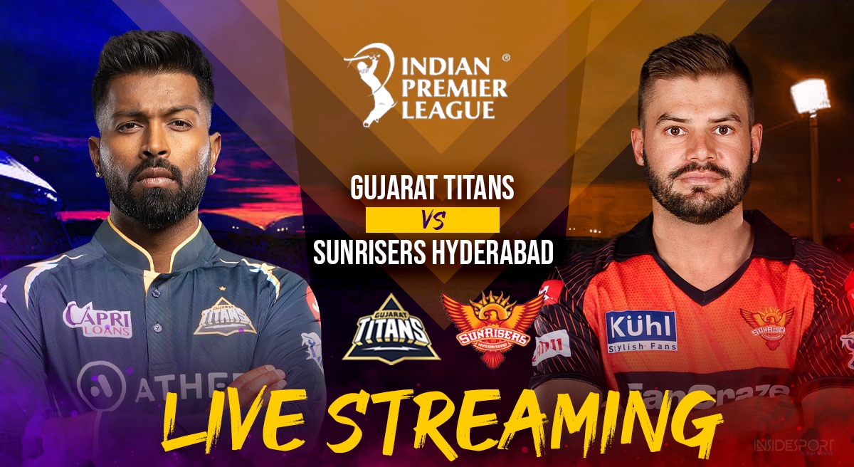 GT vs SRH LIVE Streaming: TOP 5 Ways to Watch Gujarat Titans vs ...