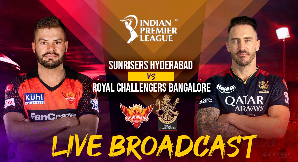 Srh Vs Rcb Live Broadcast How And Where To Watch Sunrisers Hyderabad Vs Royal Challengers 2288