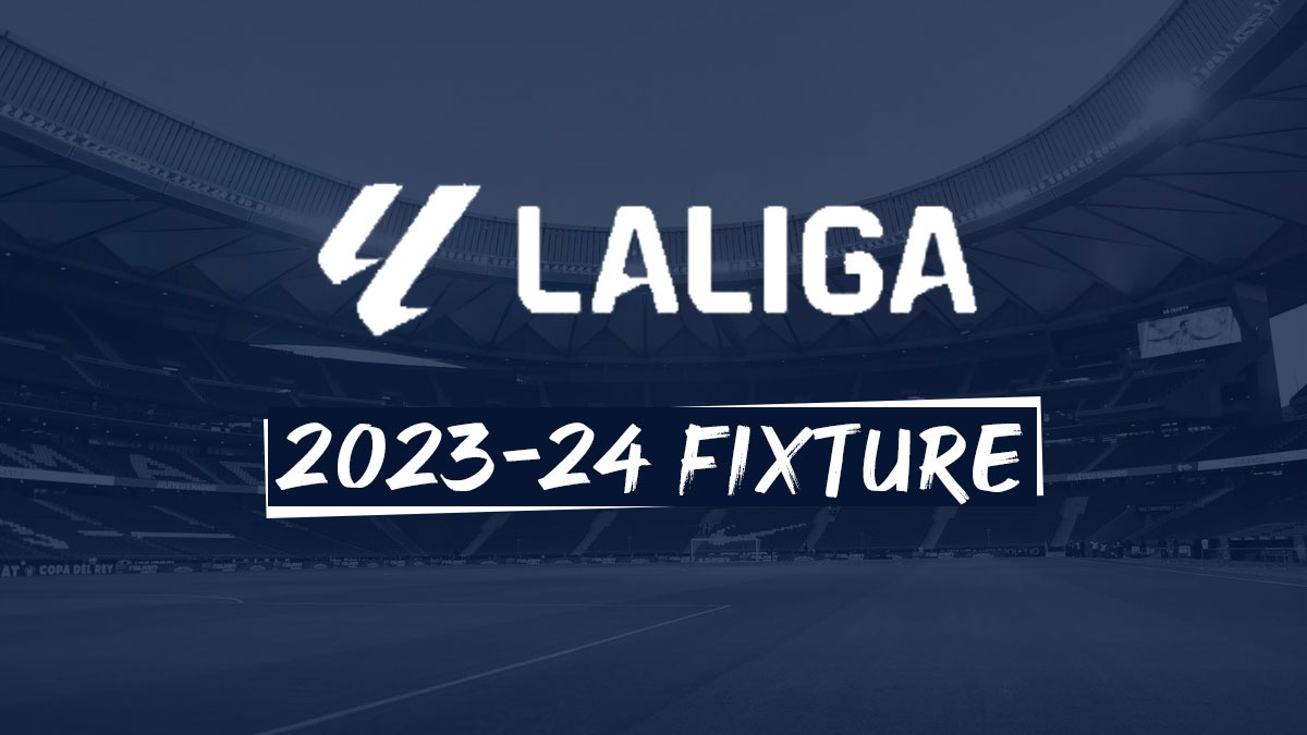 Revealed! Fixture list and key dates for the 2023/24 LaLiga season
