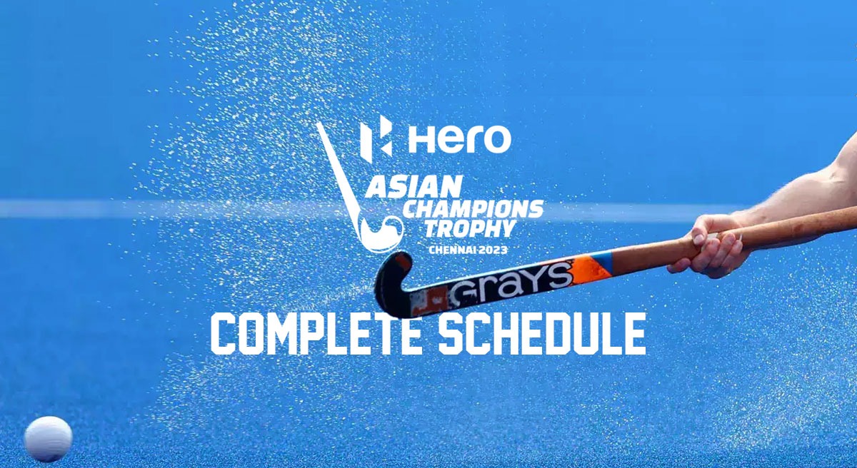 Hockey Asian Champions Trophy 2023 Check Full Schedule