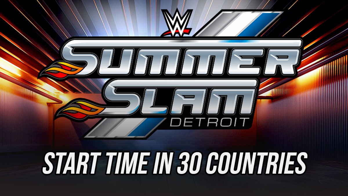 WWE SummerSlam 2023 Begin Time In 30 Nations Together with USA, UK