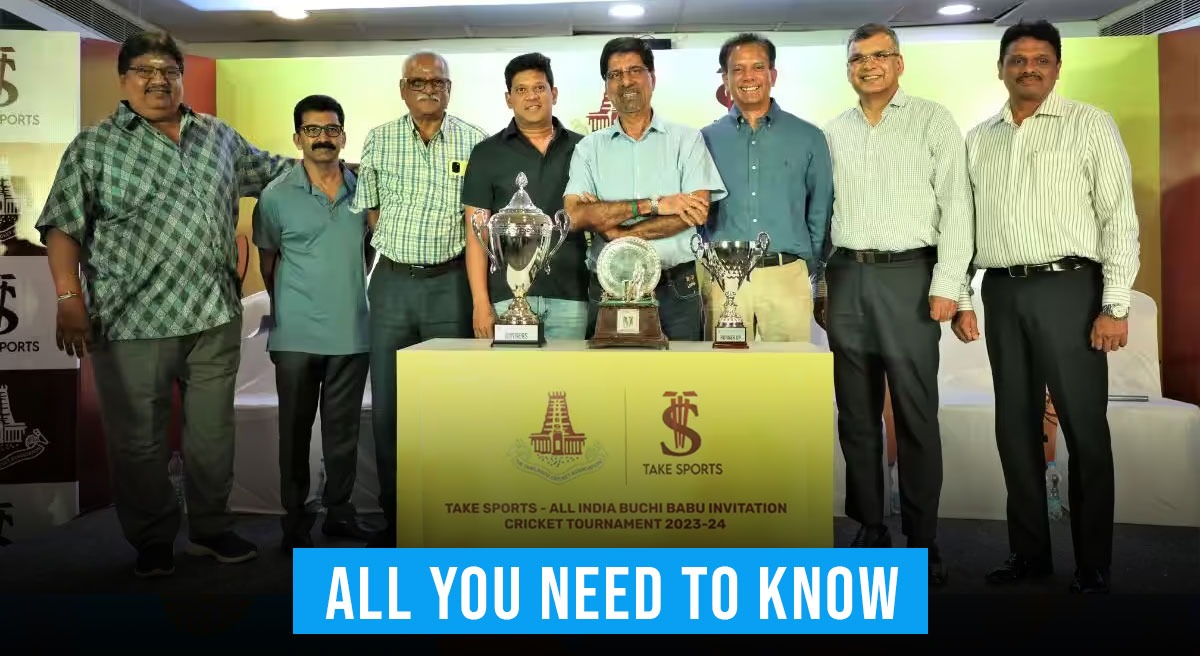 AllIndia Buchi Babu Invitational Tournament All you need to know