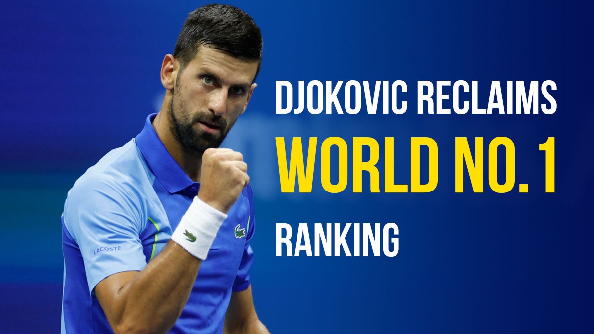 Novak Djokovic regains World No.1 spot in ATP Rankings