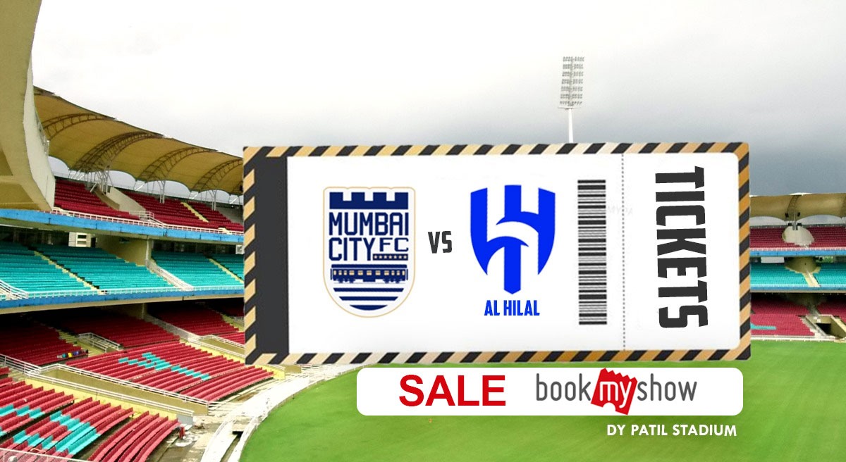 When will Mumbai City FC vs Al Hilal, AFC Champions League match tickets be  available?