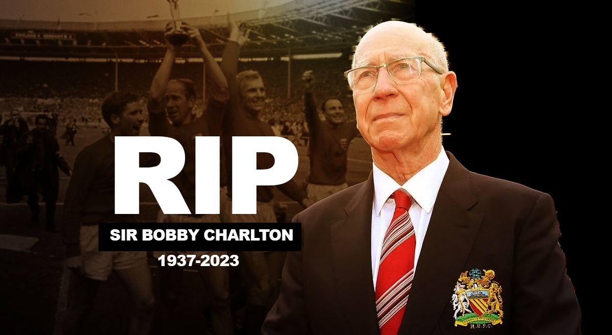 Man United legend Sir Bobby Charlton passes away