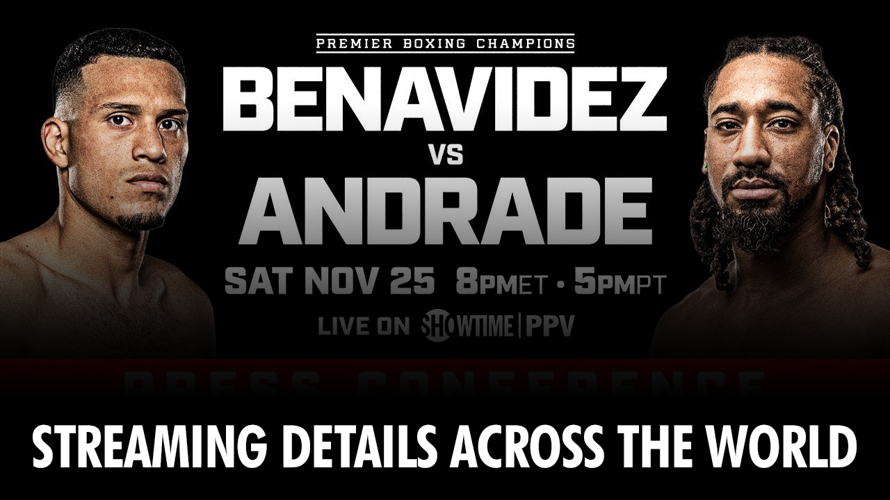 Showdown: Benavidez vs Andrade – Where and When to Watch